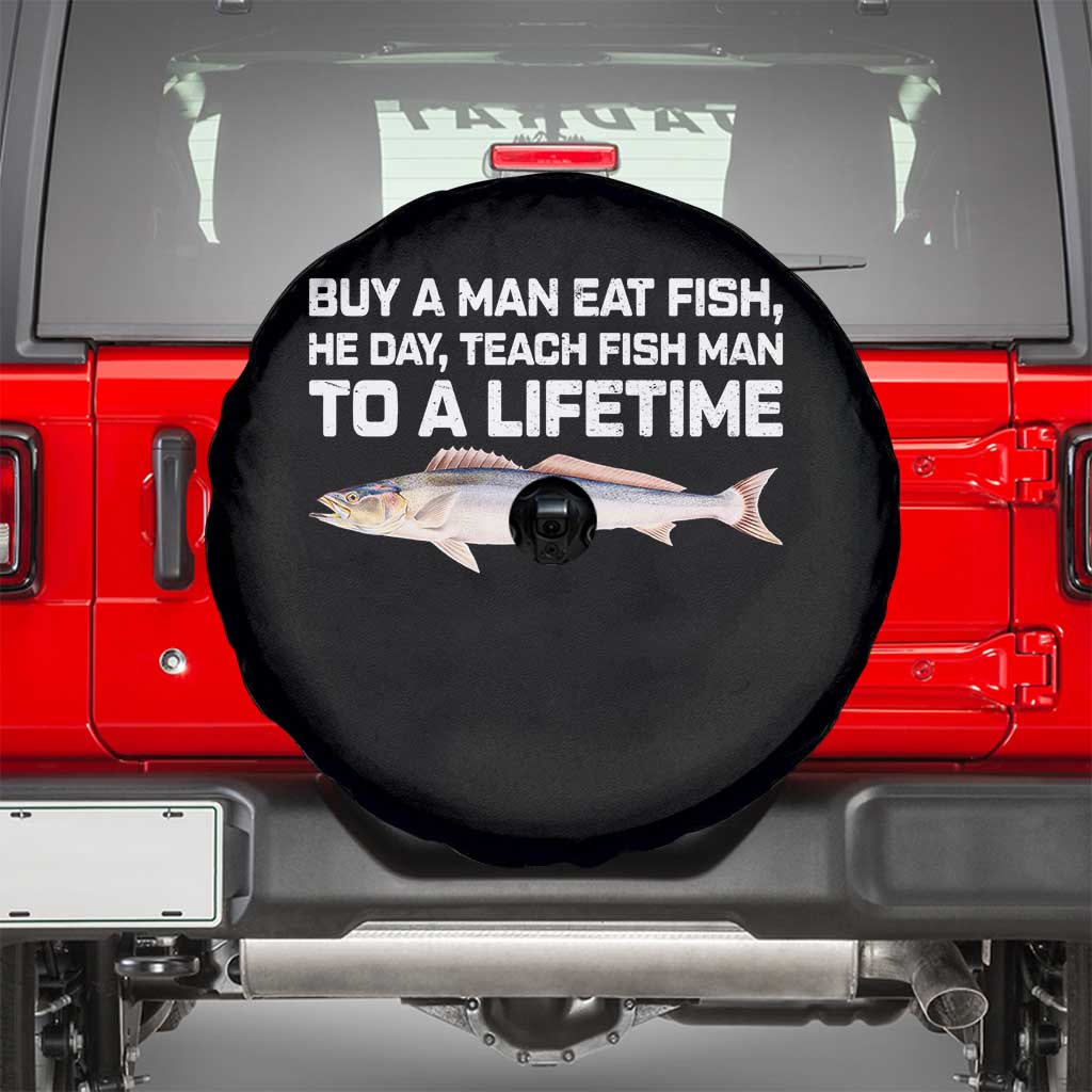 Funny Fishing Meme Spare Tire Cover Buy A Man Eat Fish Inappropriate TS10 Black Print Your Wear