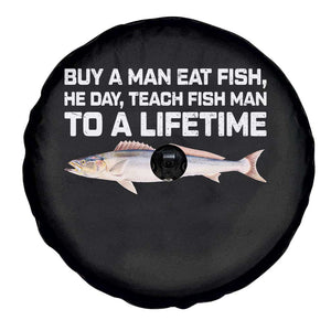 Funny Fishing Meme Spare Tire Cover Buy A Man Eat Fish Inappropriate TS10 Print Your Wear