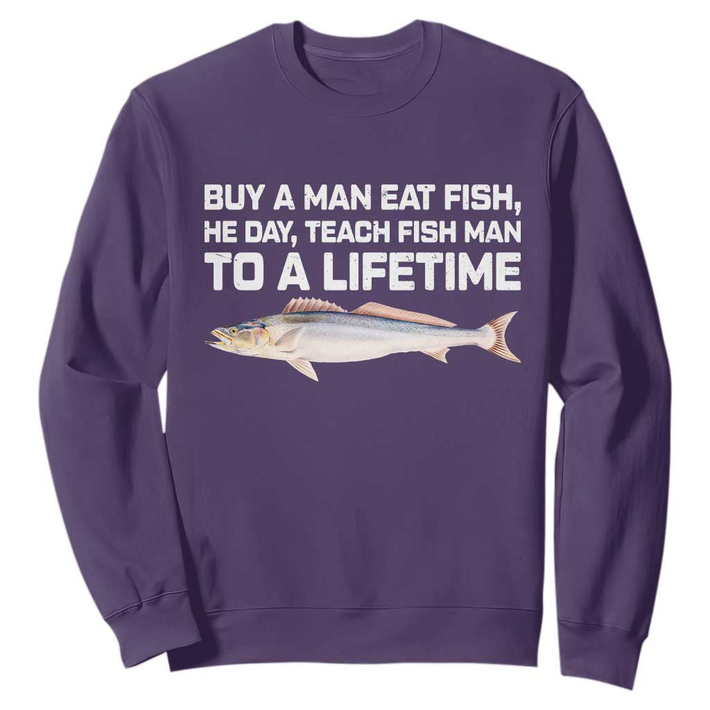 Funny Fishing Meme Sweatshirt Buy A Man Eat Fish Inappropriate TS10 Purple Print Your Wear