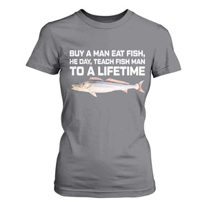 Funny Fishing Meme T Shirt For Women Buy A Man Eat Fish Inappropriate TS10 Charcoal Print Your Wear