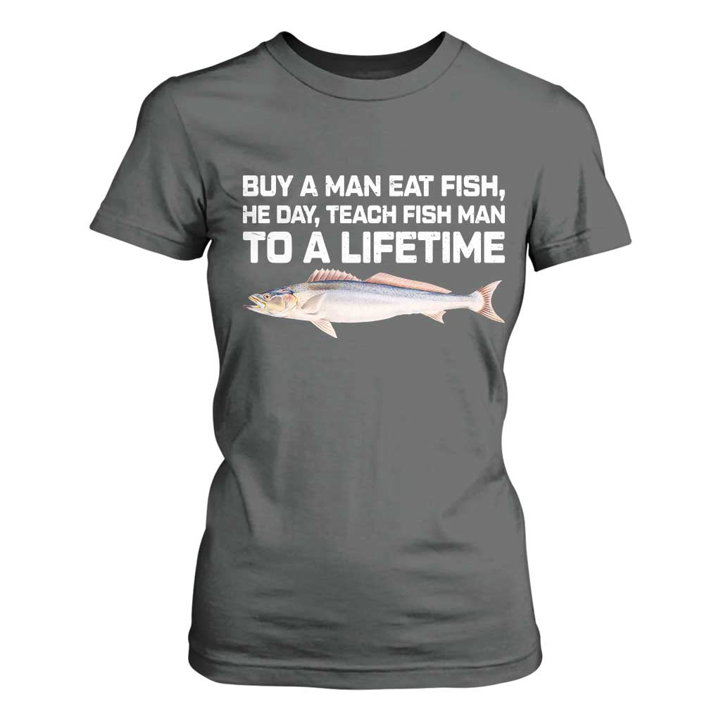 Funny Fishing Meme T Shirt For Women Buy A Man Eat Fish Inappropriate TS10 Dark Heather Print Your Wear