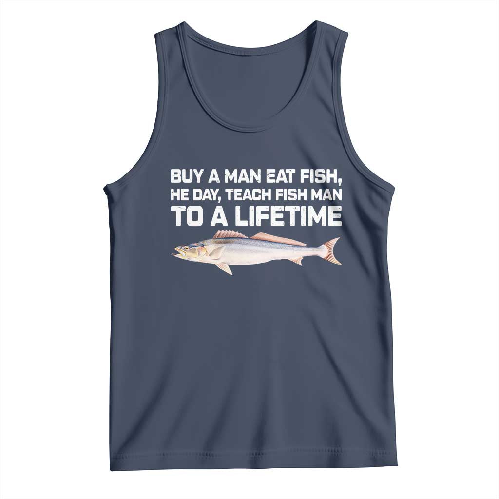 Funny Fishing Meme Tank Top Buy A Man Eat Fish Inappropriate TS10 Navy Print Your Wear