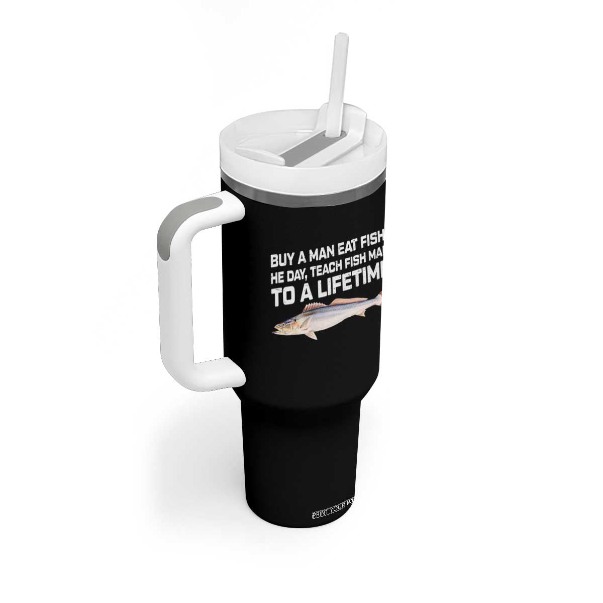 Funny Fishing Meme Tumbler With Handle Buy A Man Eat Fish Inappropriate TS10 Print Your Wear