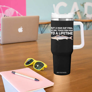 Funny Fishing Meme Tumbler With Handle Buy A Man Eat Fish Inappropriate TS10 Print Your Wear