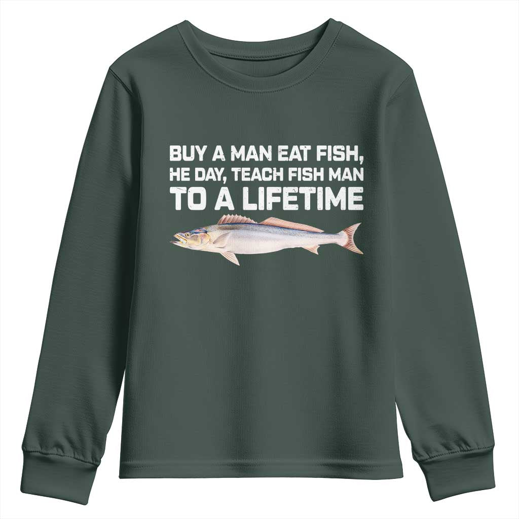 Funny Fishing Meme Youth Sweatshirt Buy A Man Eat Fish Inappropriate TS10 Dark Forest Green Print Your Wear