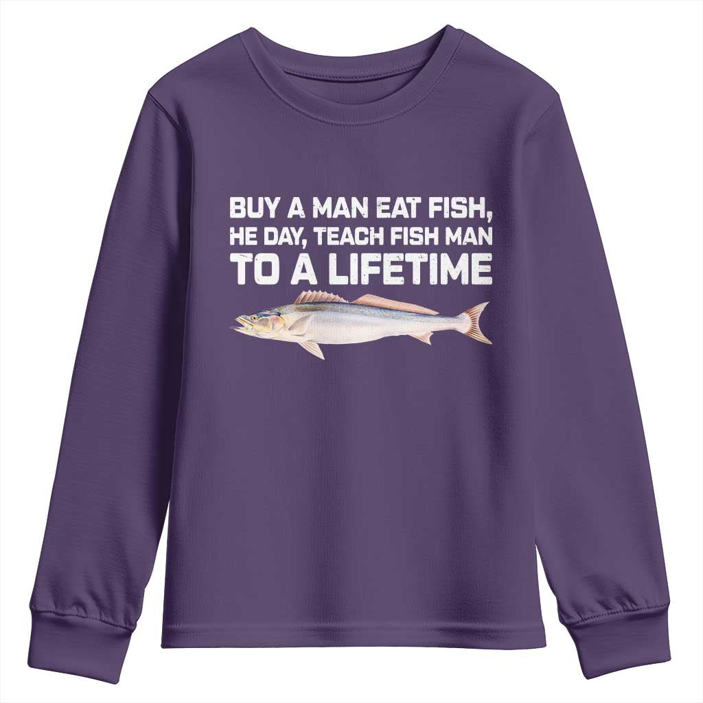Funny Fishing Meme Youth Sweatshirt Buy A Man Eat Fish Inappropriate TS10 Purple Print Your Wear