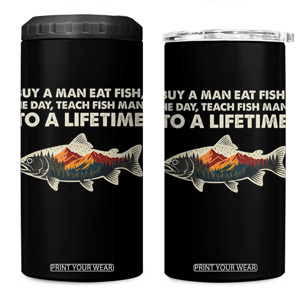 Funny Fishing Meme 4 in 1 Can Cooler Tumbler Vintage Buy A Man Eat Fish Inappropriate TS10 One Size: 16 oz Black Print Your Wear