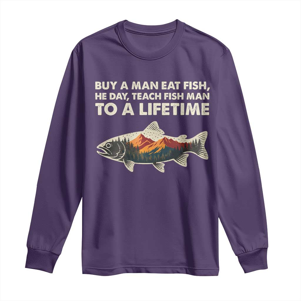 Funny Fishing Meme Long Sleeve Shirt Vintage Buy A Man Eat Fish Inappropriate TS10 Purple Print Your Wear