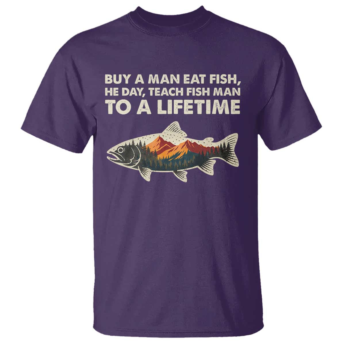Funny Fishing Meme T Shirt Vintage Buy A Man Eat Fish Inappropriate TS10 Purple Print Your Wear