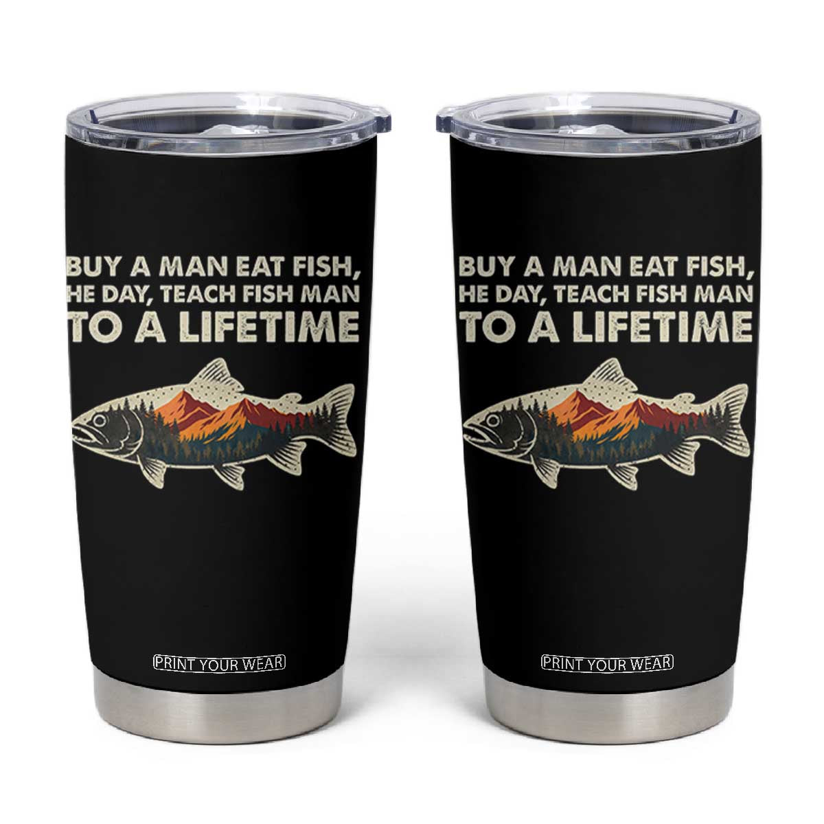 Funny Fishing Meme Tumbler Cup Vintage Buy A Man Eat Fish Inappropriate TS10 Black Print Your Wear