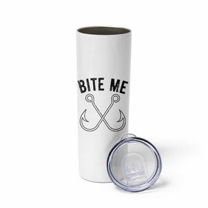 Cool Catchy Angler Skinny Tumbler Retro Bite Me Bass Fishing Fishermen TS10 Print Your Wear