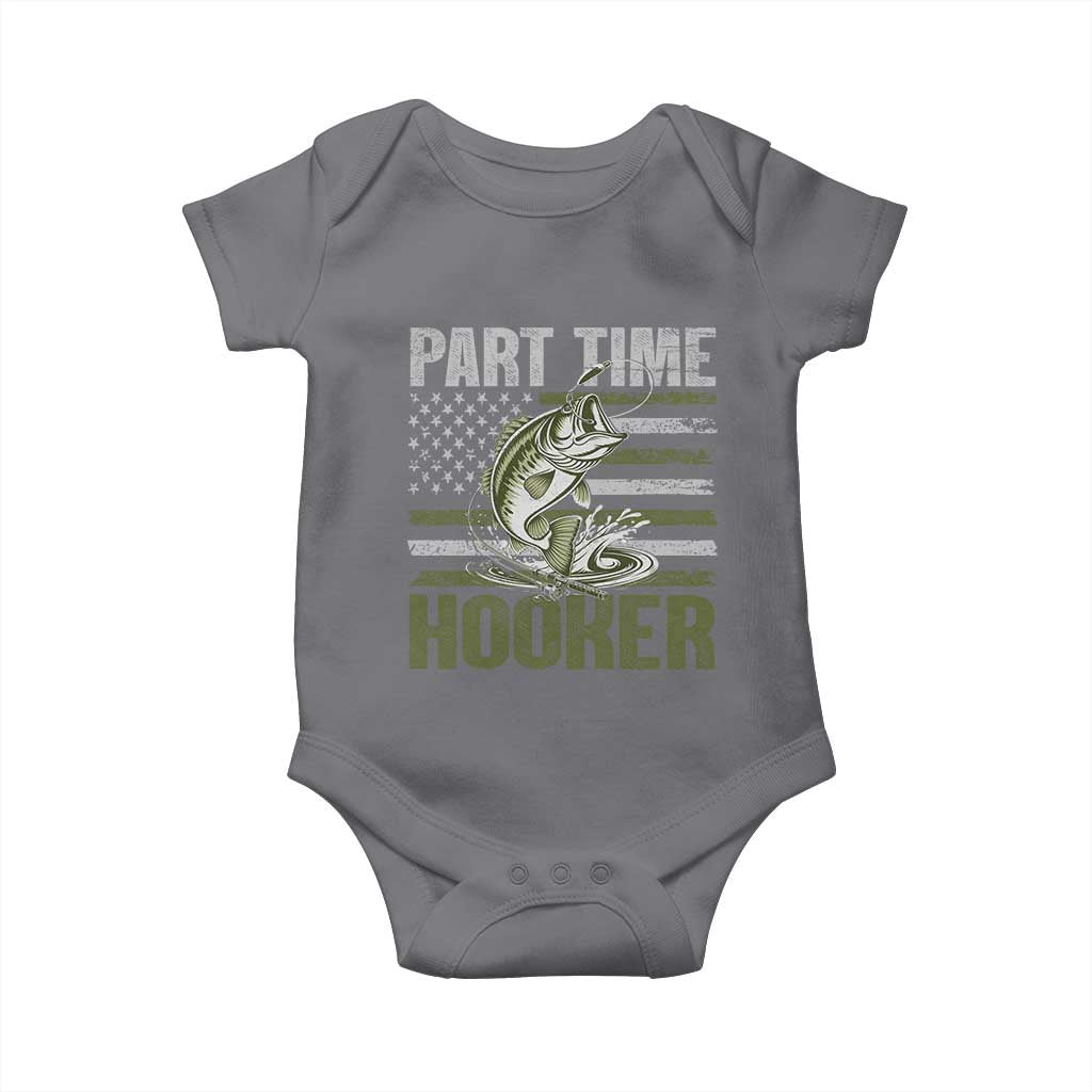 Part Time Hooker Baby Onesie Funny Fishing Patriotic US Flag Fisherman TS10 Charcoal Print Your Wear