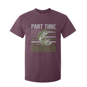 Part Time Hooker T Shirt For Kid Funny Fishing Patriotic US Flag Fisherman TS10 Maroon Print Your Wear