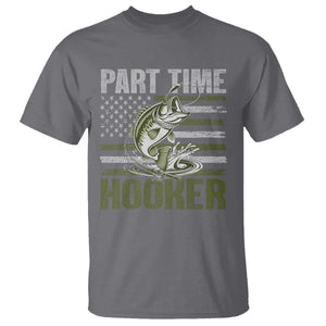 Part Time Hooker T Shirt Funny Fishing Patriotic US Flag Fisherman TS10 Charcoal Print Your Wear