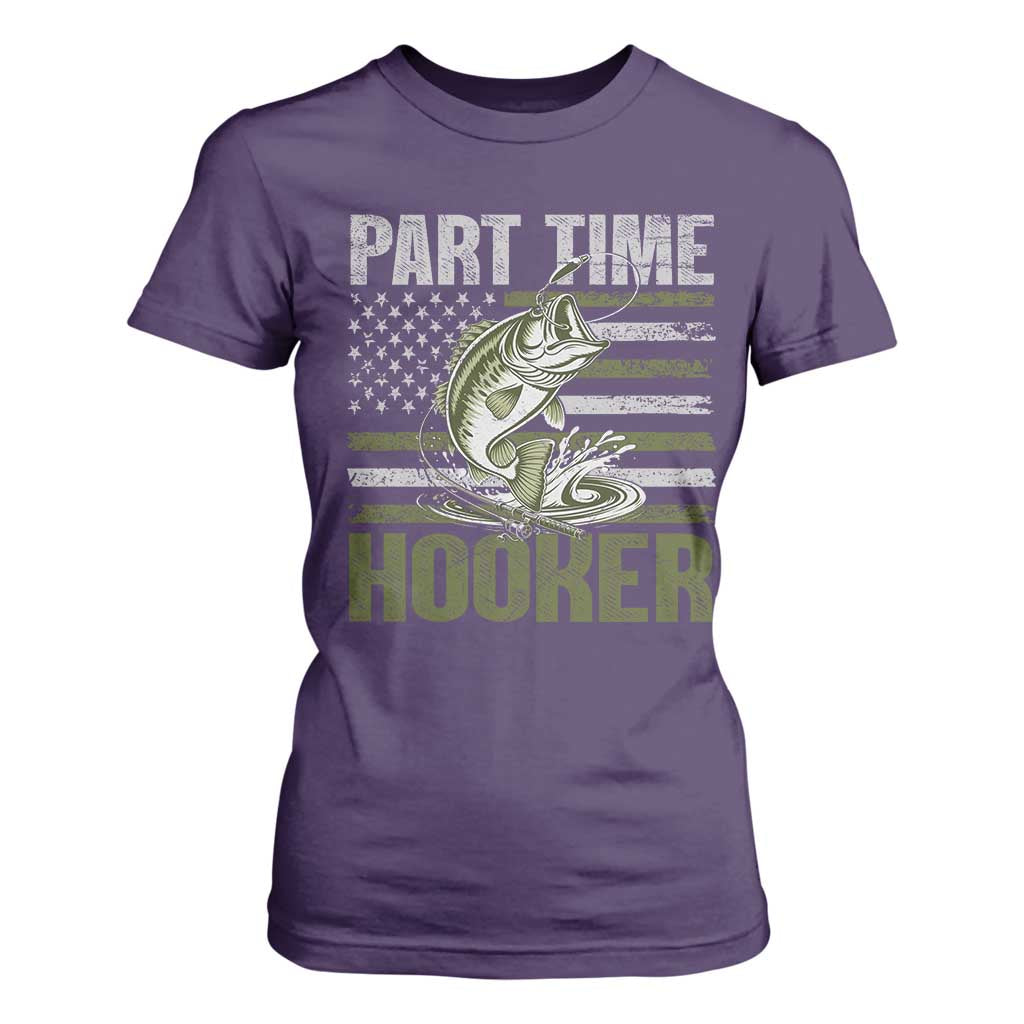 Part Time Hooker T Shirt For Women Funny Fishing Patriotic US Flag Fisherman TS10 Purple Print Your Wear