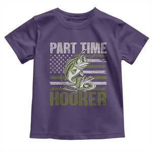 Part Time Hooker Toddler T Shirt Funny Fishing Patriotic US Flag Fisherman TS10 Purple Print Your Wear