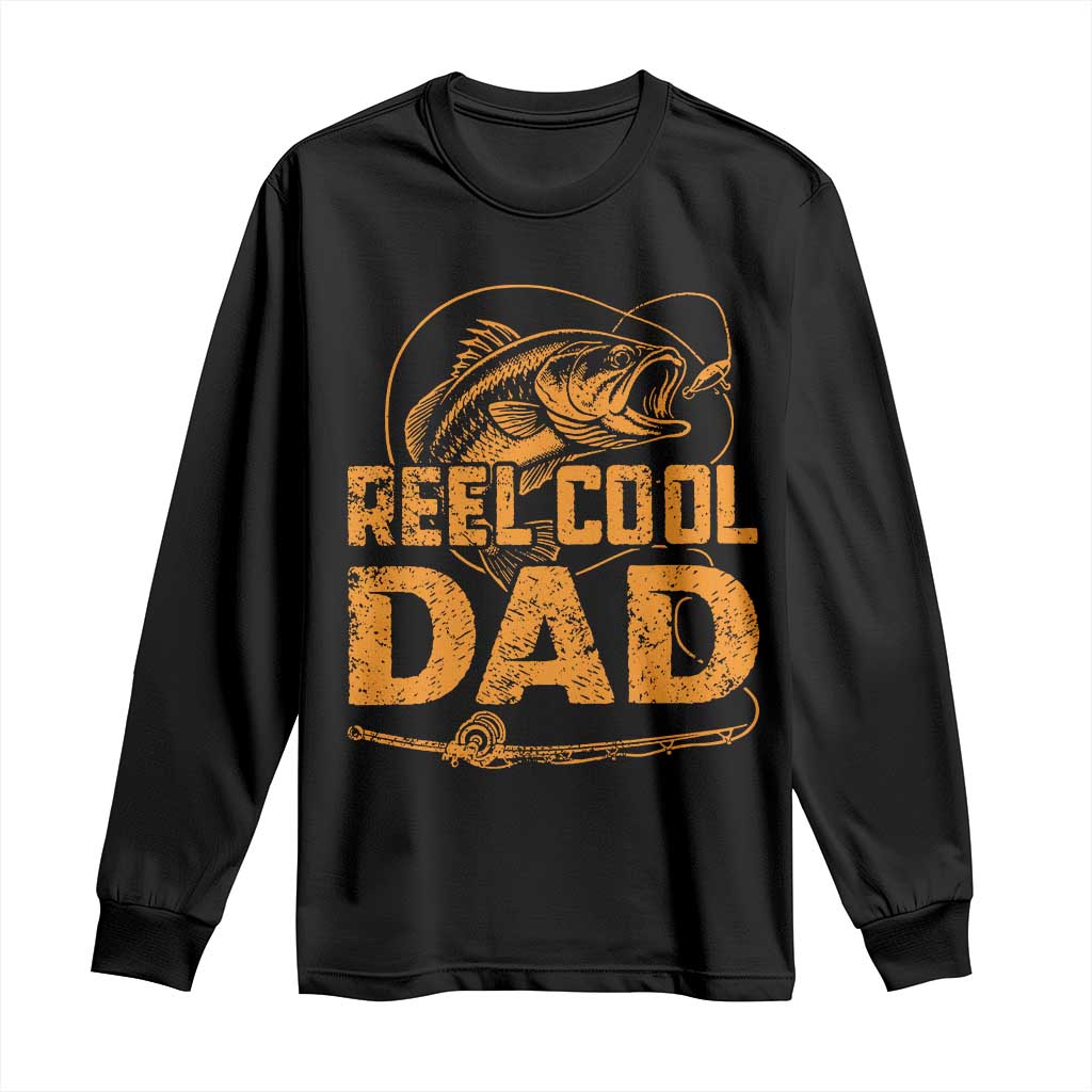 Reel Cool Dad Long Sleeve Shirt Funny Fishing Fisherman Fathers Day TS10 Black Print Your Wear