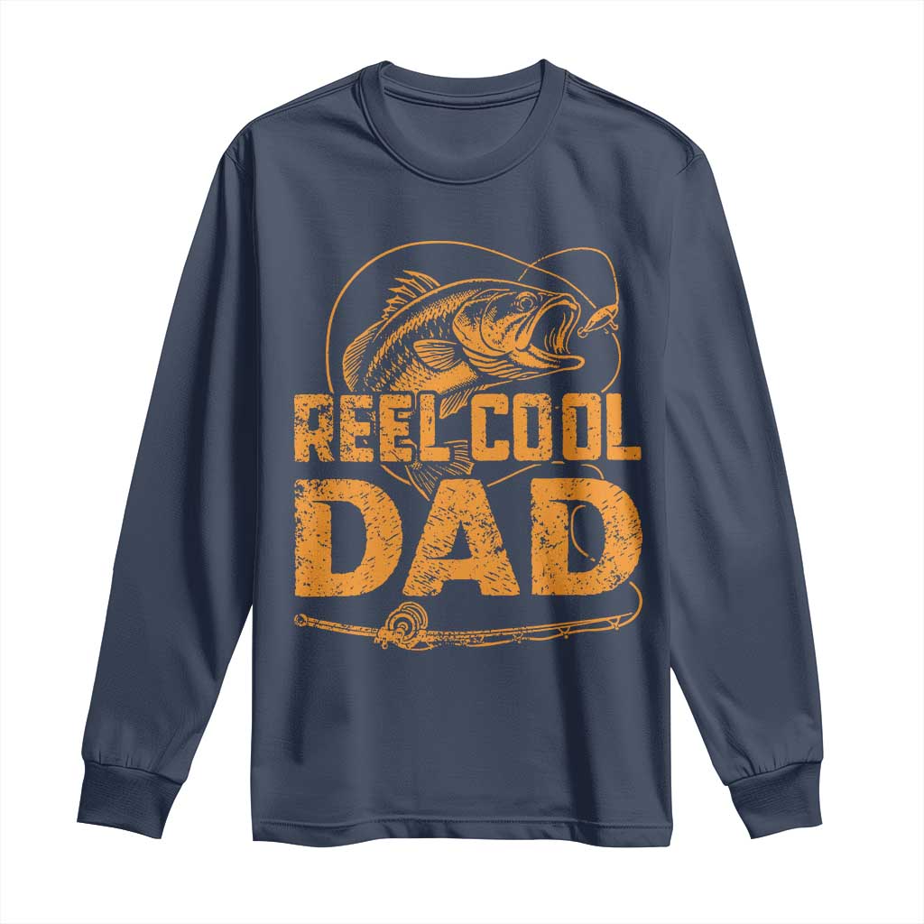 Reel Cool Dad Long Sleeve Shirt Funny Fishing Fisherman Fathers Day TS10 Navy Print Your Wear