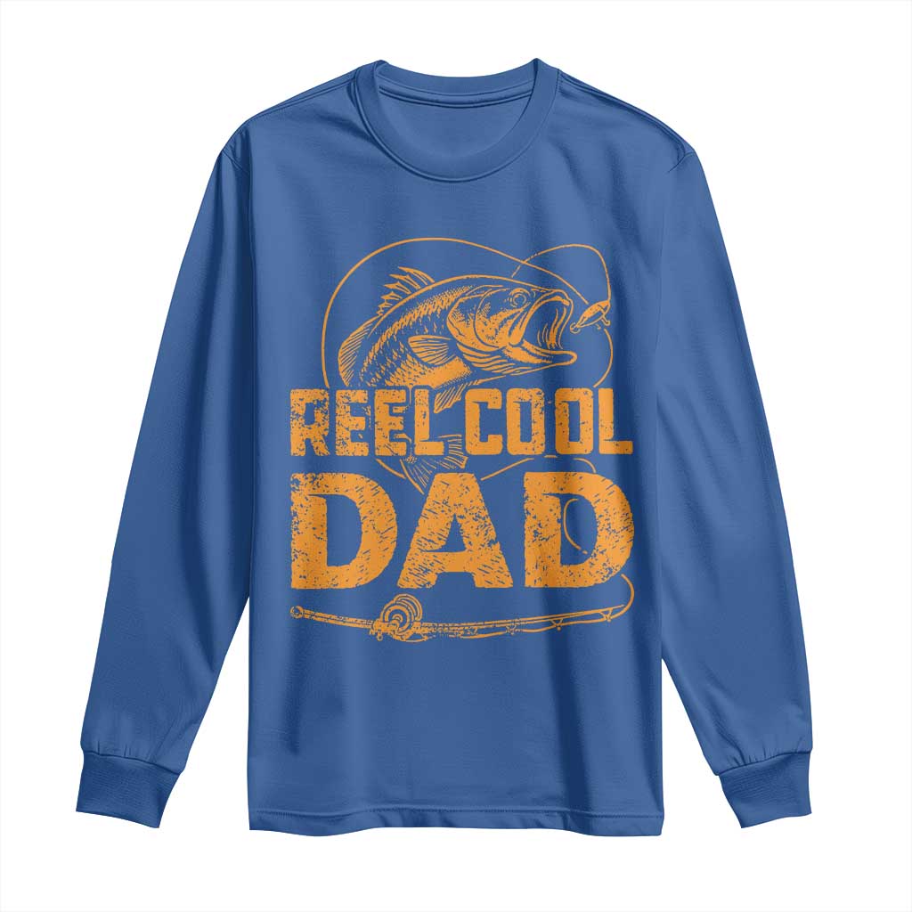 Reel Cool Dad Long Sleeve Shirt Funny Fishing Fisherman Fathers Day TS10 Royal Blue Print Your Wear