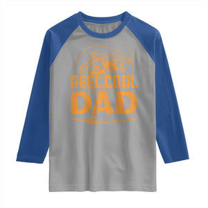Reel Cool Dad Raglan Shirt Funny Fishing Fisherman Fathers Day TS10 Sport Gray Royal Print Your Wear