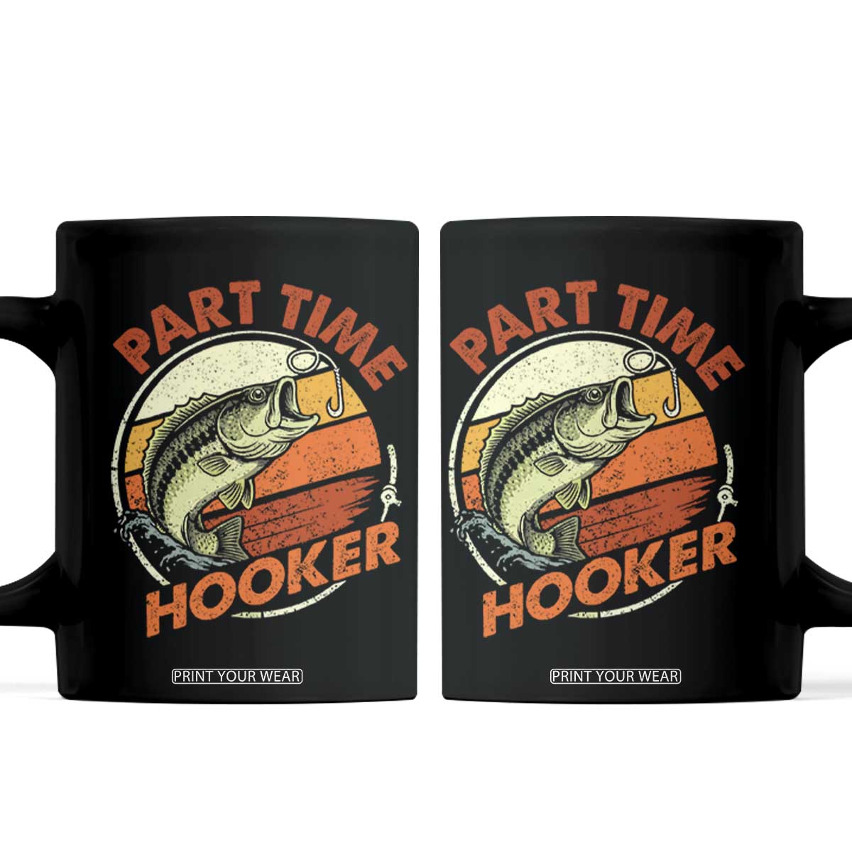 Part Time Hooker Coffee Mug Retro Funny Fishing TS10 Black Print Your Wear