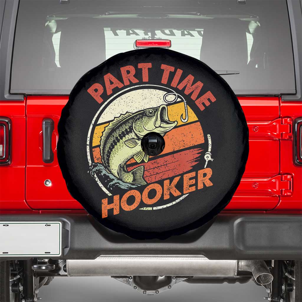 Part Time Hooker Spare Tire Cover Retro Funny Fishing TS10 Black Print Your Wear