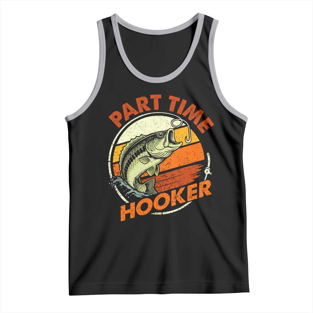 Part Time Hooker Tank Top Retro Funny Fishing TS10 Black Athletic Heather Print Your Wear