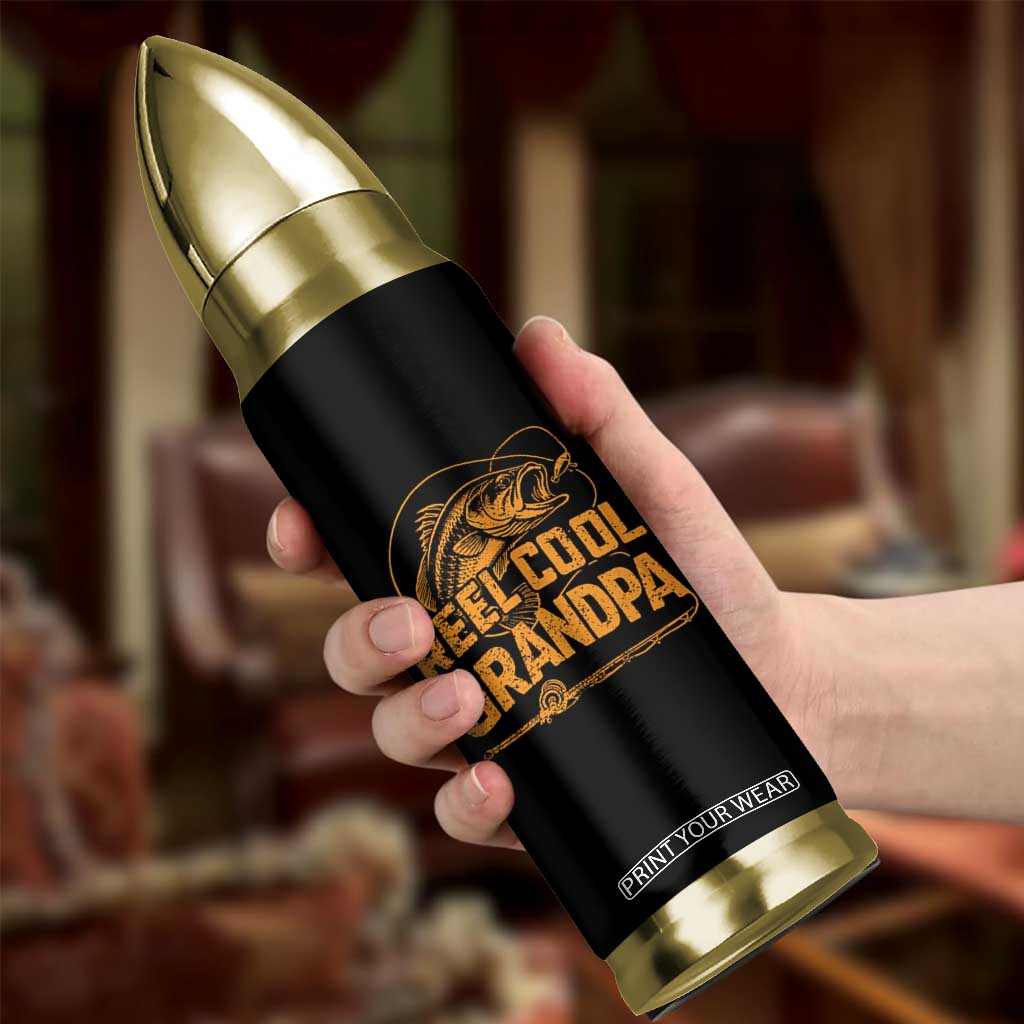 Reel Cool Grandpa Bullet Tumbler Funny Fishing Fisherman Fathers Day TS10 Print Your Wear