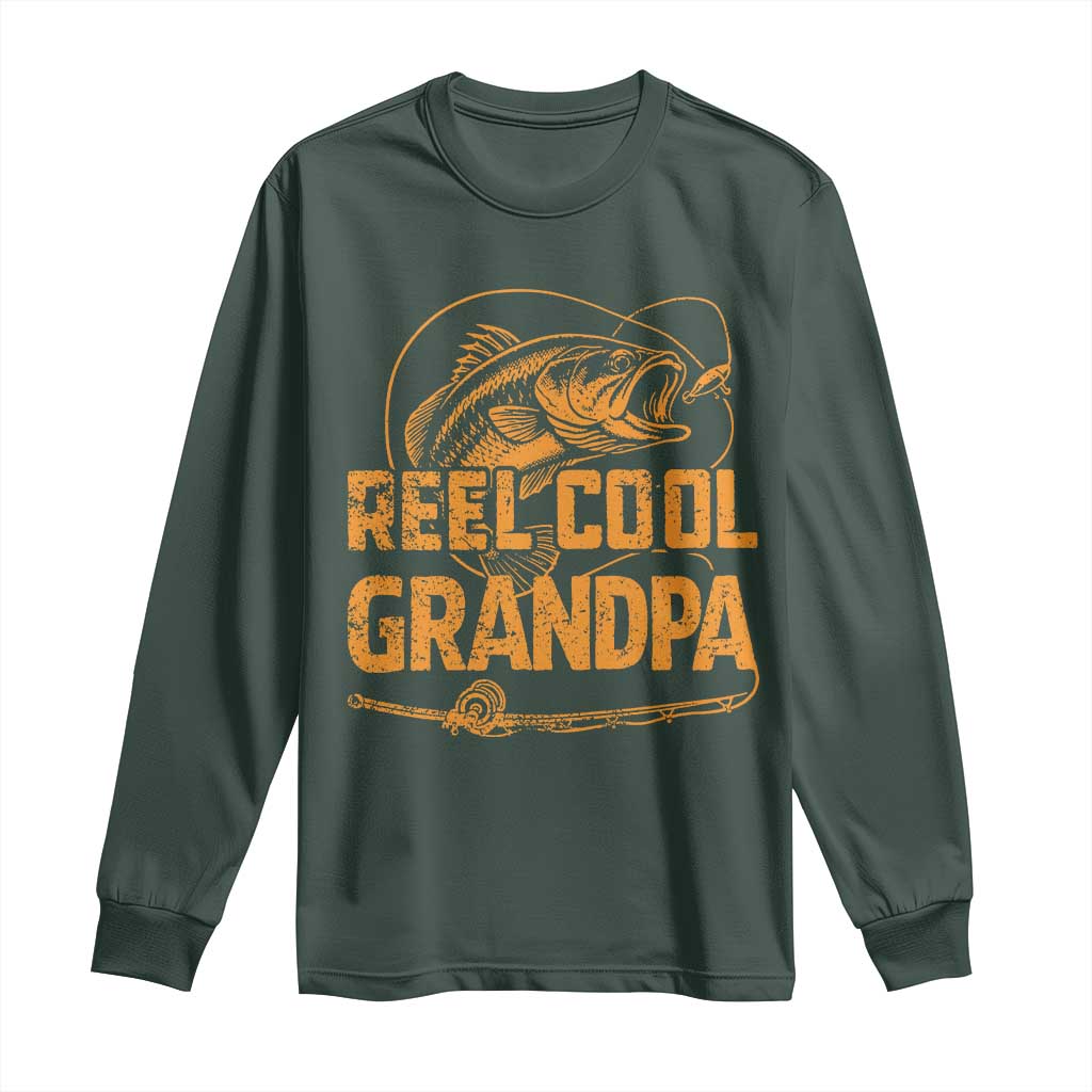 Reel Cool Grandpa Long Sleeve Shirt Funny Fishing Fisherman Fathers Day TS10 Dark Forest Green Print Your Wear