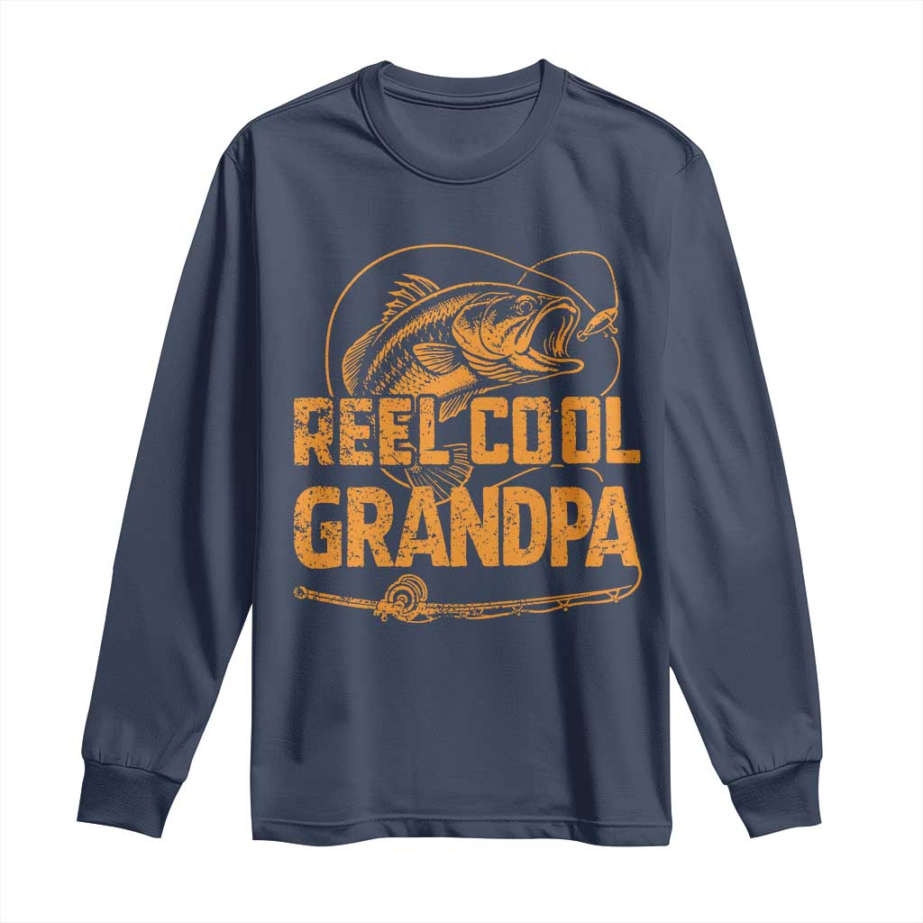 Reel Cool Grandpa Long Sleeve Shirt Funny Fishing Fisherman Fathers Day TS10 Navy Print Your Wear
