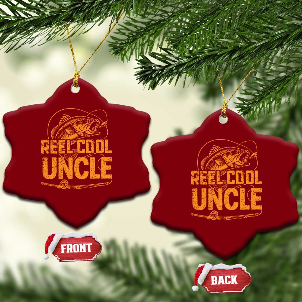 Reel Cool Uncle Ceramic Ornament Funny Fishing Fisherman Fathers Day TS10 Print Your Wear