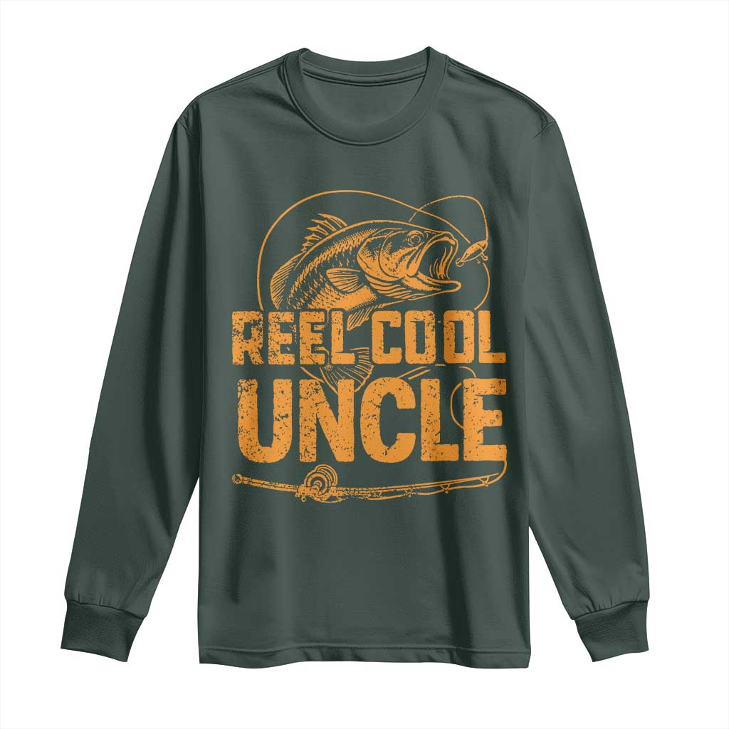 Reel Cool Uncle Long Sleeve Shirt Funny Fishing Fisherman Fathers Day TS10 Dark Forest Green Print Your Wear