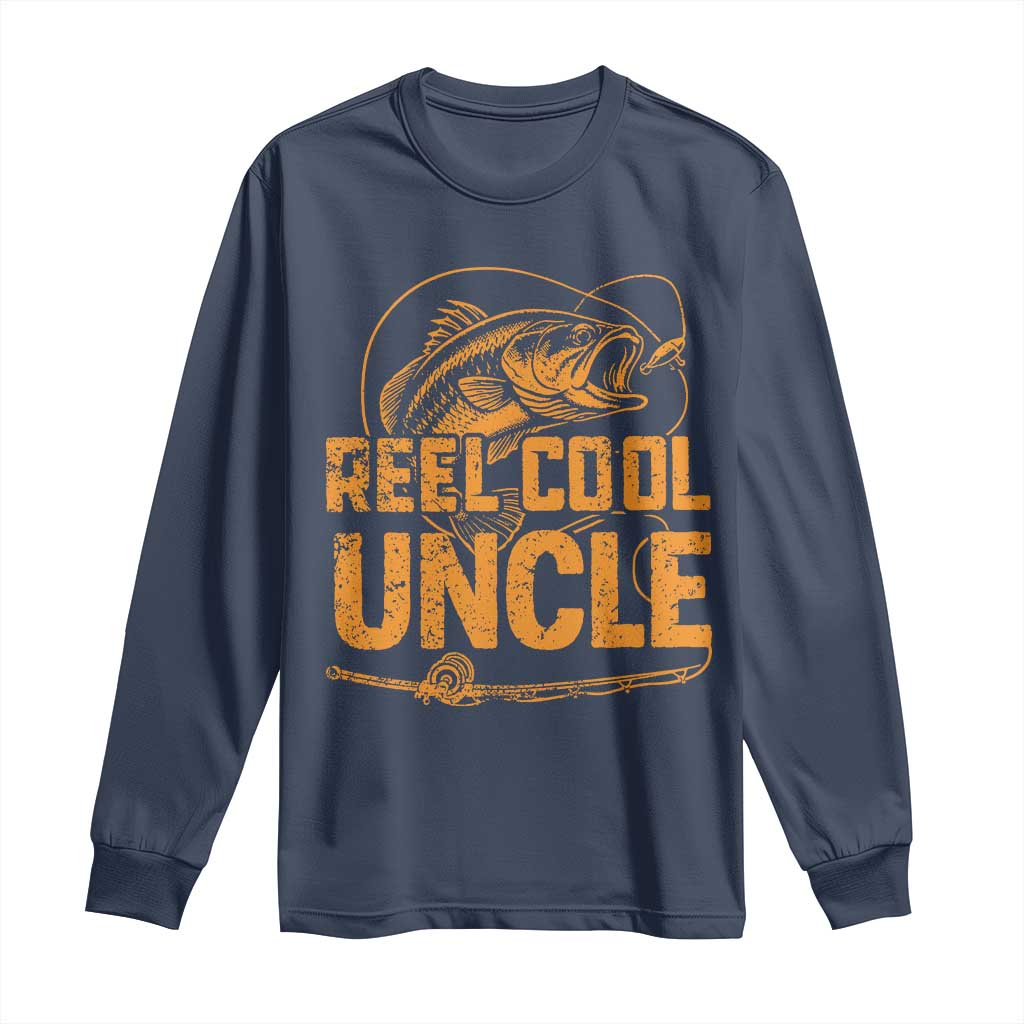 Reel Cool Uncle Long Sleeve Shirt Funny Fishing Fisherman Fathers Day TS10 Navy Print Your Wear