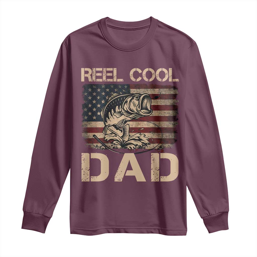 Reel Cool Dad Long Sleeve Shirt Funny Fishing USA Flag Patriotic Fisherman Fathers Day TS10 Maroon Print Your Wear