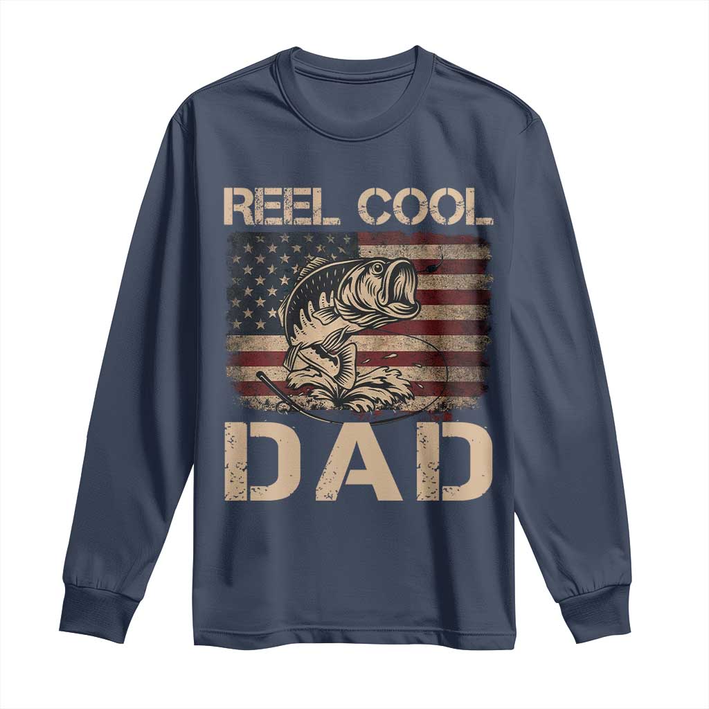 Reel Cool Dad Long Sleeve Shirt Funny Fishing USA Flag Patriotic Fisherman Fathers Day TS10 Navy Print Your Wear