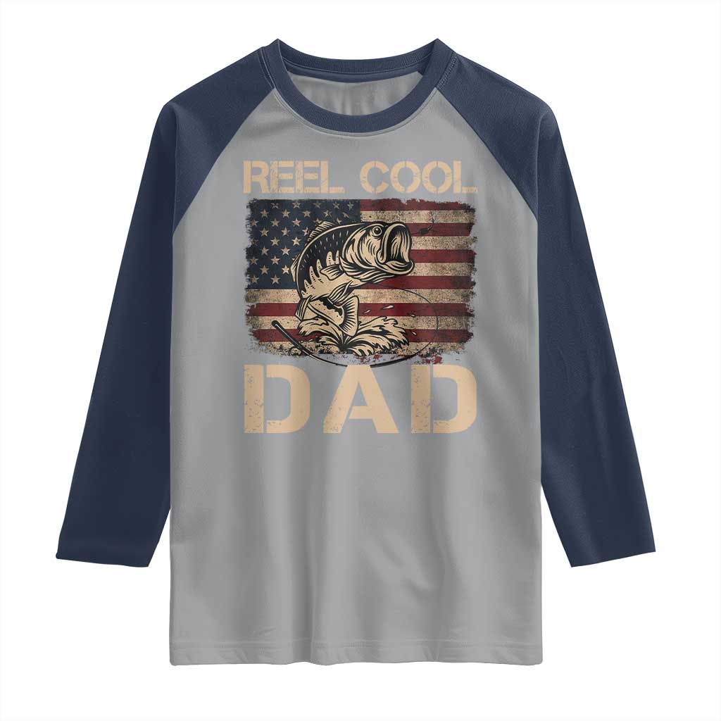 Reel Cool Dad Raglan Shirt Funny Fishing USA Flag Patriotic Fisherman Fathers Day TS10 Sport Gray Navy Print Your Wear