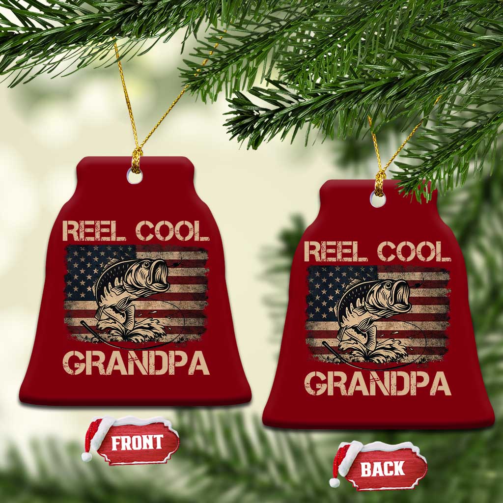 Reel Cool Grandpa Ceramic Ornament Funny Fishing USA Flag Patriotic Fisherman Fathers Day TS10 Print Your Wear