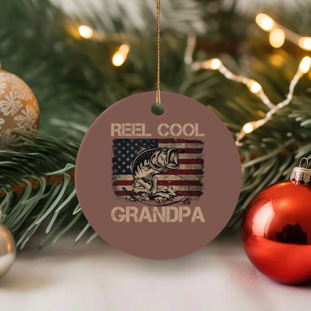 Reel Cool Grandpa Ceramic Ornament Funny Fishing USA Flag Patriotic Fisherman Fathers Day TS10 1pc Mocha Print Your Wear
