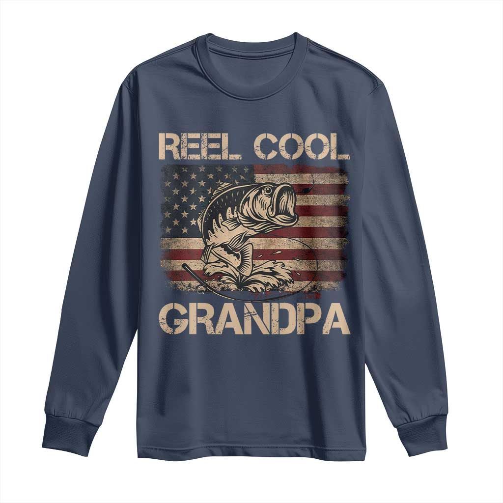 Reel Cool Grandpa Long Sleeve Shirt Funny Fishing USA Flag Patriotic Fisherman Fathers Day TS10 Navy Print Your Wear