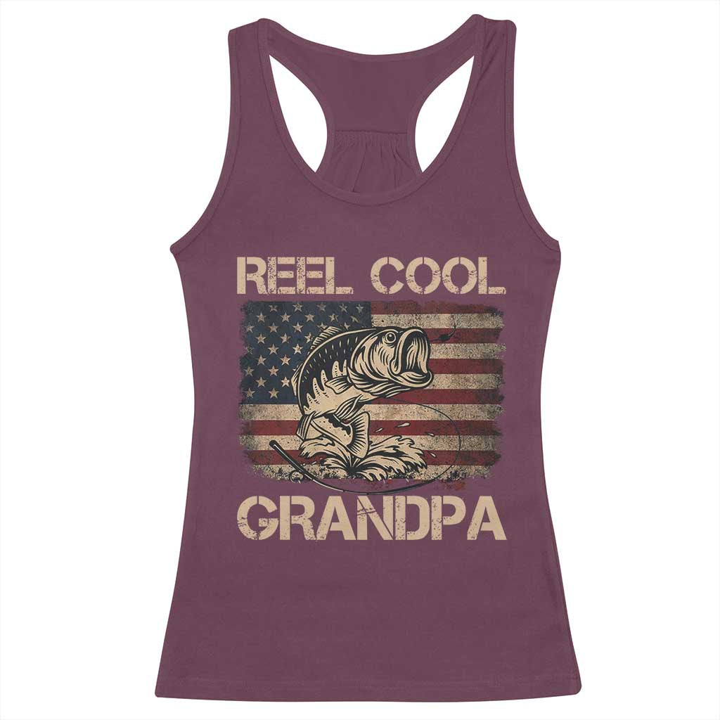 Reel Cool Grandpa Racerback Tank Top Funny Fishing USA Flag Patriotic Fisherman Fathers Day TS10 Maroon Print Your Wear
