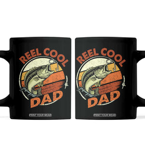 Reel Cool Dad Coffee Mug Funny Fathers Day Fishing Lover Fisherman TS10 Black Print Your Wear