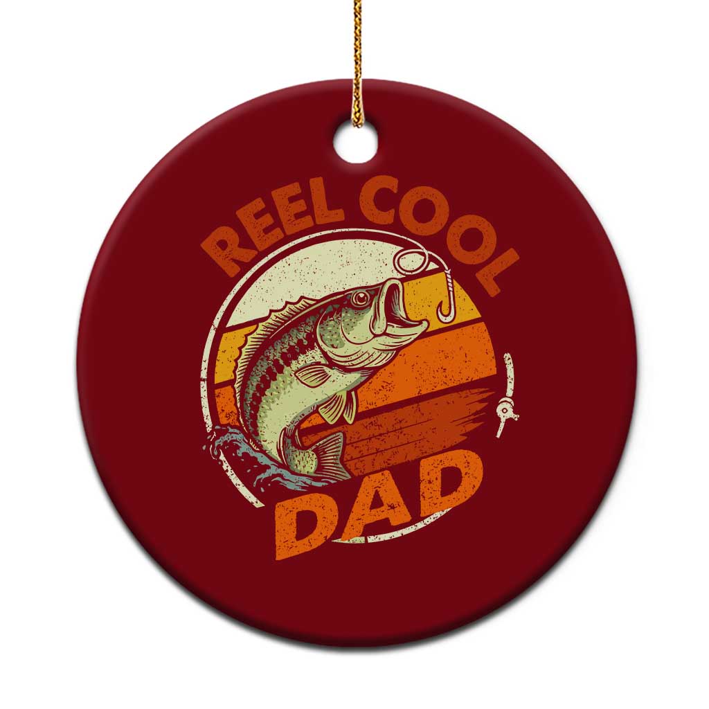 Reel Cool Dad Ceramic Ornament Funny Fathers Day Fishing Lover Fisherman TS10 1pc Red Print Your Wear