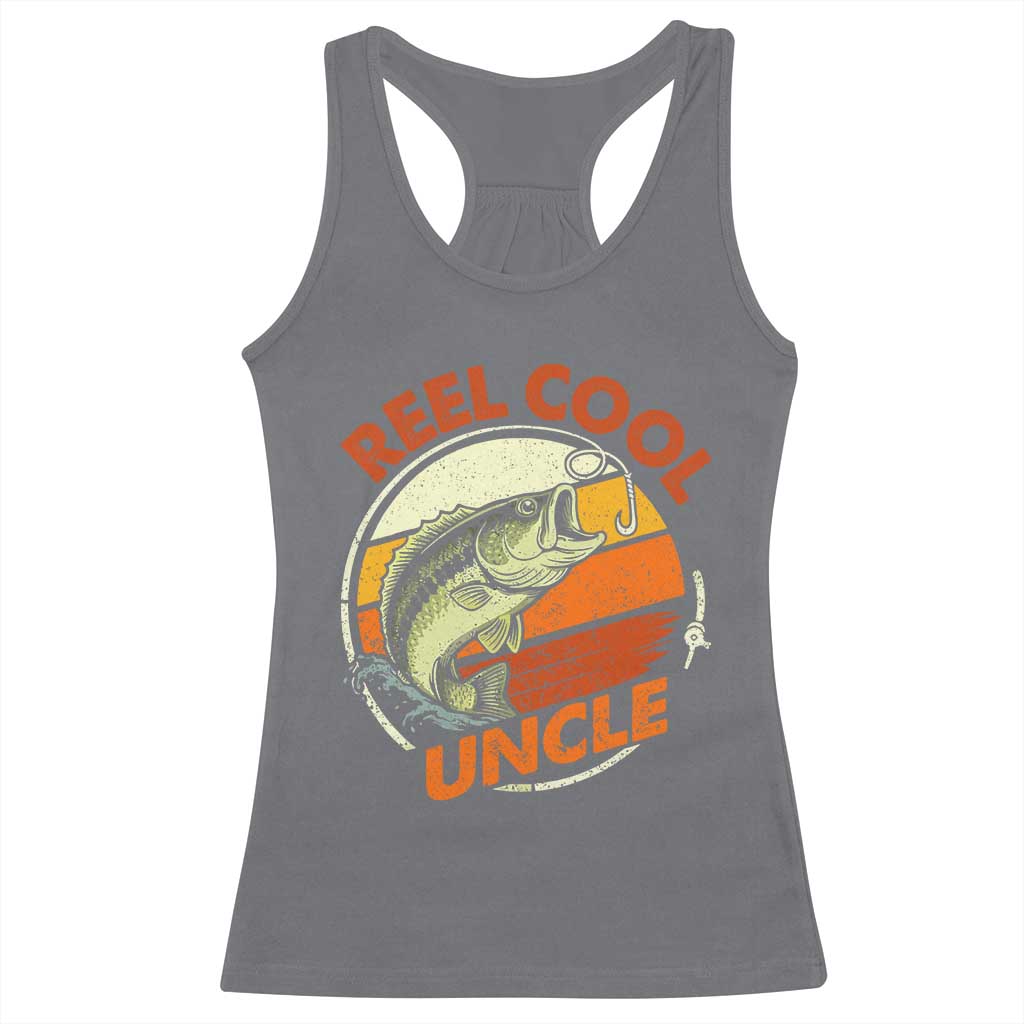 Uncle Fishing Racerback Tank Top Reel Cool Uncle Funny Fathers Day Fisherman TS10 Charcoal Print Your Wear