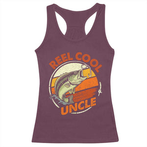 Uncle Fishing Racerback Tank Top Reel Cool Uncle Funny Fathers Day Fisherman TS10 Maroon Print Your Wear