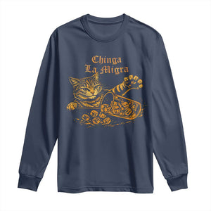 Chinga La Migra Long Sleeve Shirt Retro Protest Subtle FDT Cat Meme TS10 Navy Print Your Wear