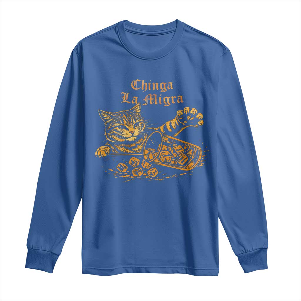 Chinga La Migra Long Sleeve Shirt Retro Protest Subtle FDT Cat Meme TS10 Royal Blue Print Your Wear