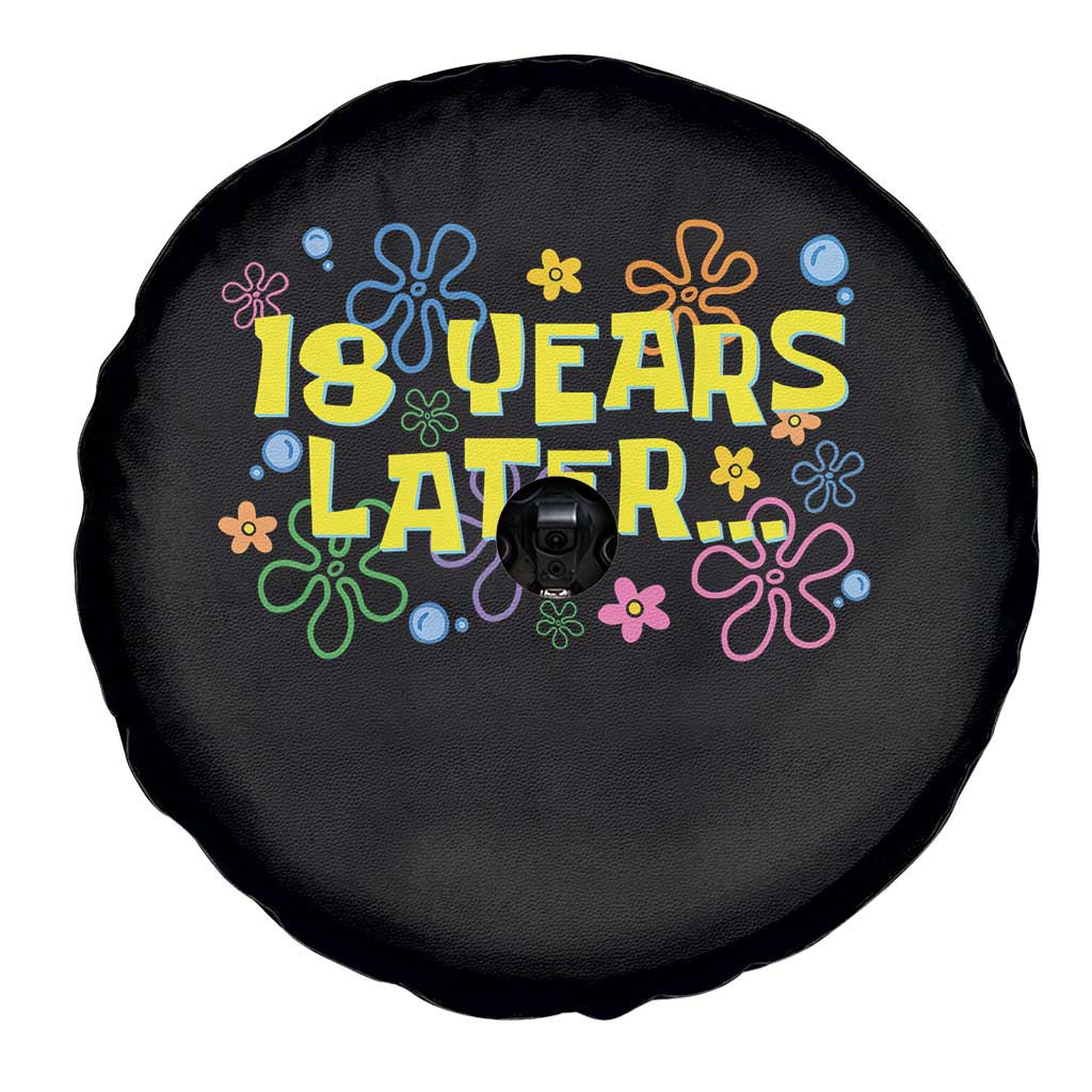 18 Years Later 18th Birthday Spare Tire Cover Eighteen Party Funny Meme TS10 Print Your Wear