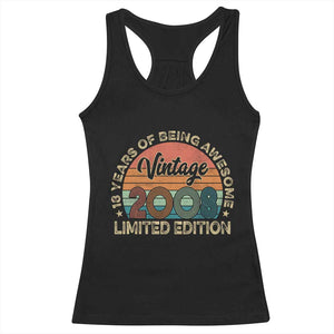 Vintage 2008 18th Birthday Gifts Racerback Tank Top Limited Edition 18 Year Old Bday TS10 Black Print Your Wear