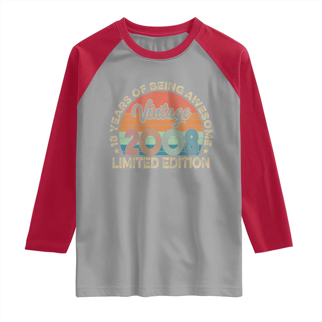 Vintage 2008 18th Birthday Gifts Raglan Shirt Limited Edition 18 Year Old Bday TS10 Sport Gray Red Print Your Wear