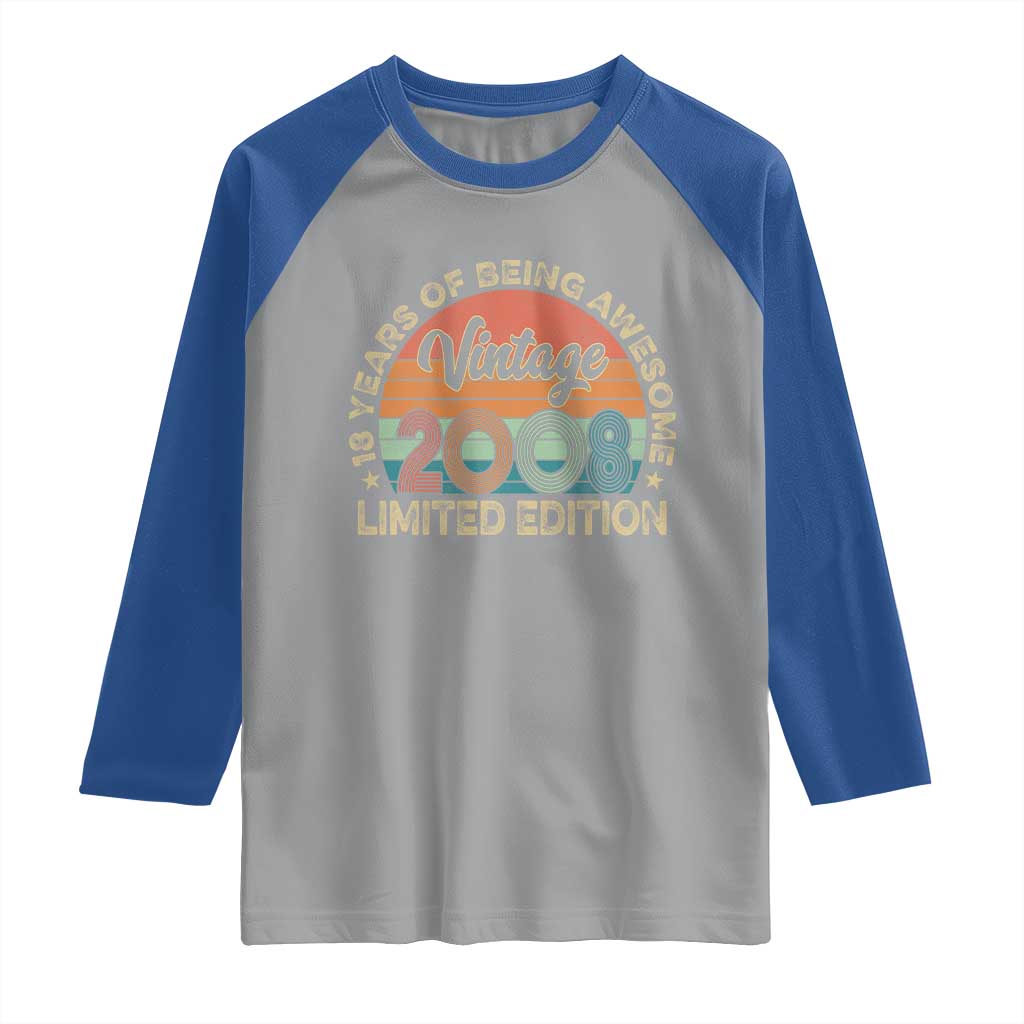 Vintage 2008 18th Birthday Gifts Raglan Shirt Limited Edition 18 Year Old Bday TS10 Sport Gray Royal Print Your Wear